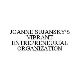 JOANNE SUJANSKY'S VIBRANT ENTREPRENEURIAL ORGANIZATION