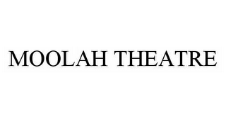 MOOLAH THEATRE