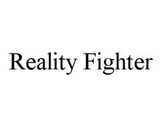 REALITY FIGHTER