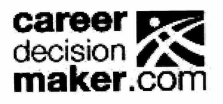 CAREER DECISION MAKER.COM