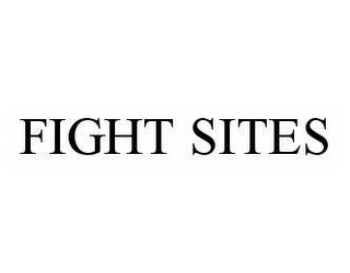 FIGHT SITES