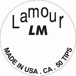 LAMOUR LM MADE IN USA .  CA .  50 TIPS