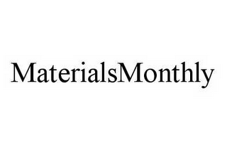 MATERIALSMONTHLY