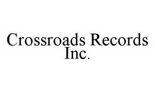 CROSSROADS RECORDS INC.