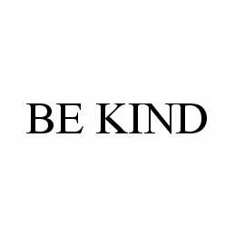 BE KIND