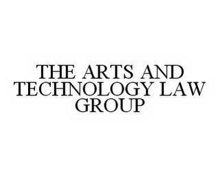 THE ARTS AND TECHNOLOGY LAW GROUP