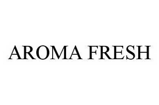 AROMA FRESH