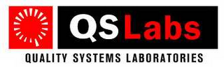 Q QSLABS QUALITY SYSTEMS LABORATORIES