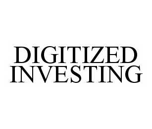 DIGITIZED INVESTING