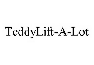 TEDDYLIFT-A-LOT