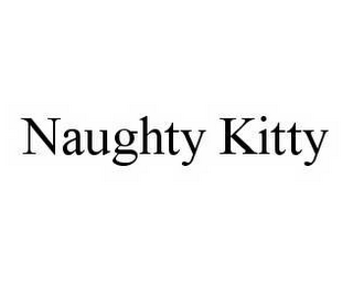 NAUGHTY KITTY