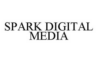 SPARK DIGITAL MEDIA