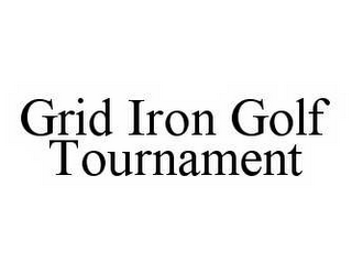 GRID IRON GOLF TOURNAMENT