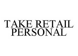 TAKE RETAIL PERSONAL