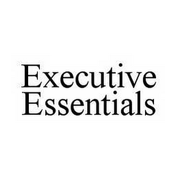 EXECUTIVE ESSENTIALS