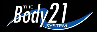 THE BODY 21 SYSTEM