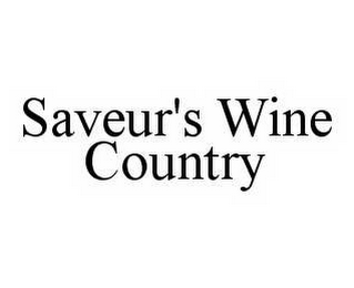 SAVEUR'S WINE COUNTRY