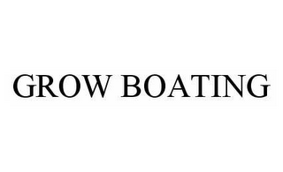 GROW BOATING