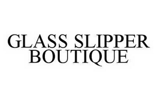 GLASS SLIPPER BOUTIQUE