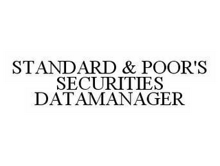 STANDARD & POOR'S SECURITIES DATAMANAGER