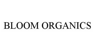 BLOOM ORGANICS