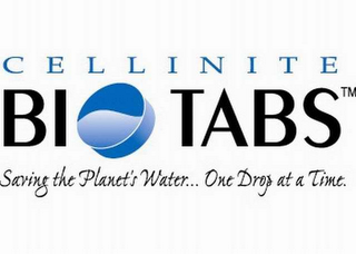 CELLINITE BIOTABS SAVING THE PLANET'S WATER..  ONE DROP AT A TIME.