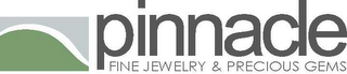 PINNACLE FINE JEWELRY & PRECIOUS GEMS