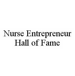 NURSE ENTREPRENEUR HALL OF FAME