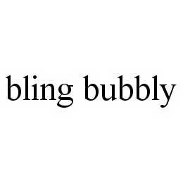 BLING BUBBLY