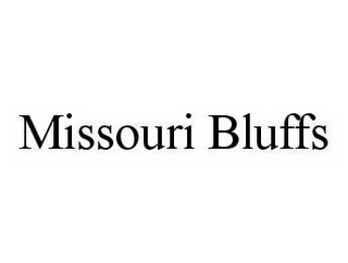 MISSOURI BLUFFS