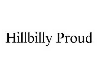 HILLBILLY PROUD