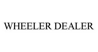 WHEELER DEALER