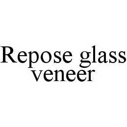 REPOSE GLASS VENEER