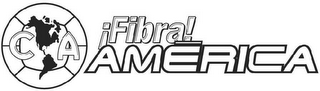 CA FIBRA AMERICA