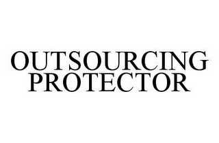 OUTSOURCING PROTECTOR