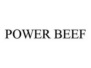 POWER BEEF