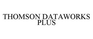 THOMSON DATAWORKS PLUS