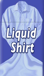 LIQUID SHIRT