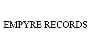 EMPYRE RECORDS