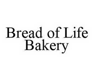 BREAD OF LIFE BAKERY