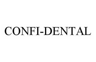 CONFI-DENTAL