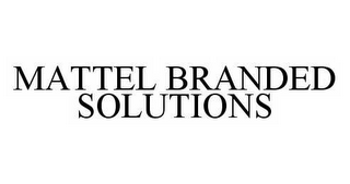 MATTEL BRANDED SOLUTIONS