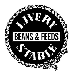 LIVERY STABLE BEANS & FEEDS