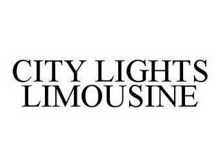 CITY LIGHTS LIMOUSINE