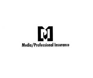 MPI MEDIA/PROFESSIONAL INSURANCE