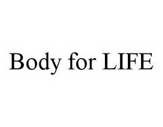 BODY FOR LIFE