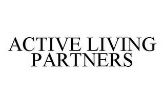 ACTIVE LIVING PARTNERS