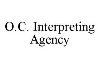 O.C. INTERPRETING AGENCY