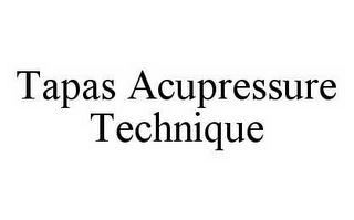 TAPAS ACUPRESSURE TECHNIQUE