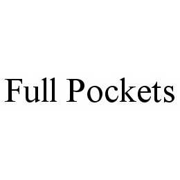 FULL POCKETS